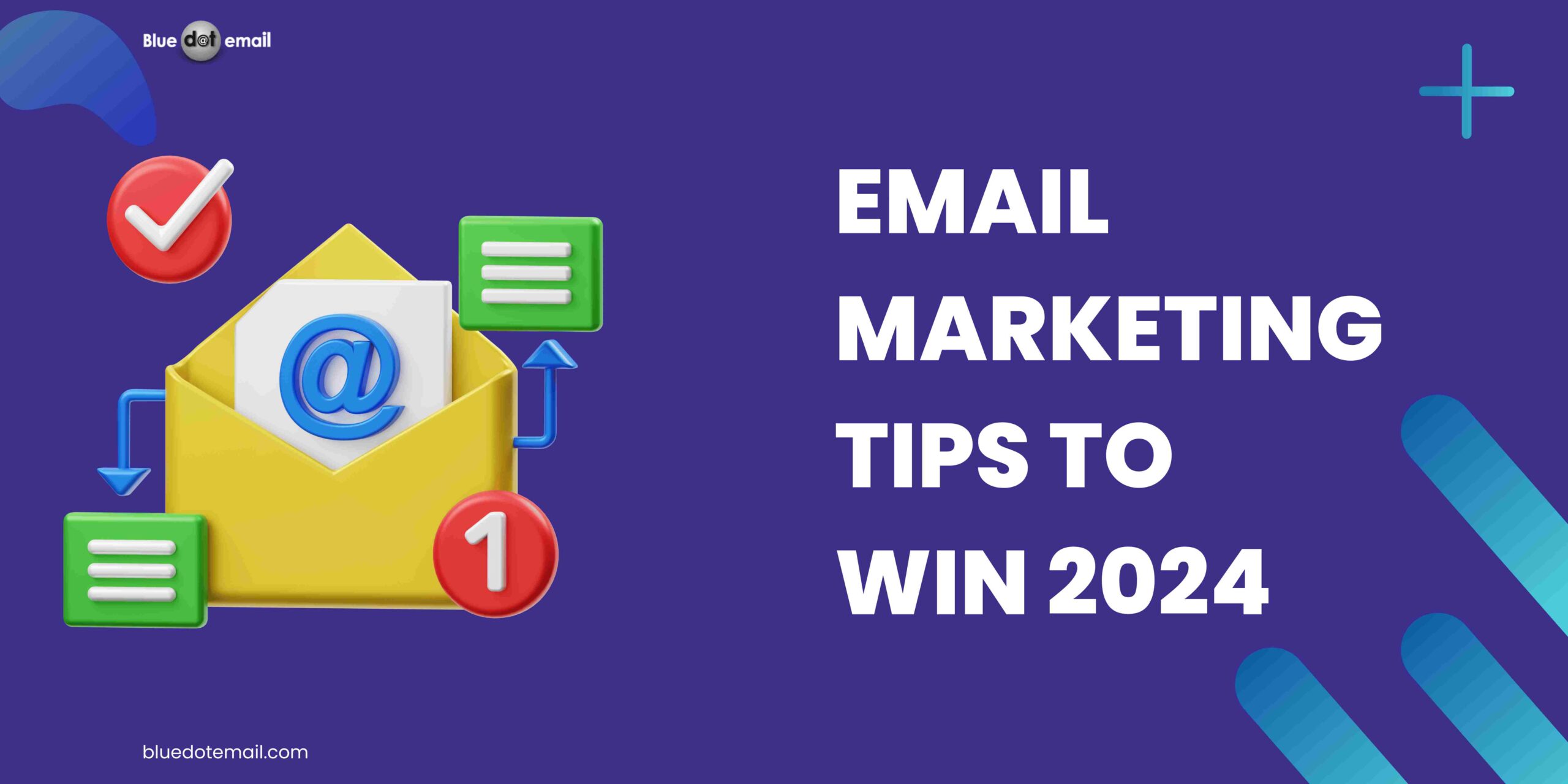 Email Marketing Tips to Win 2024