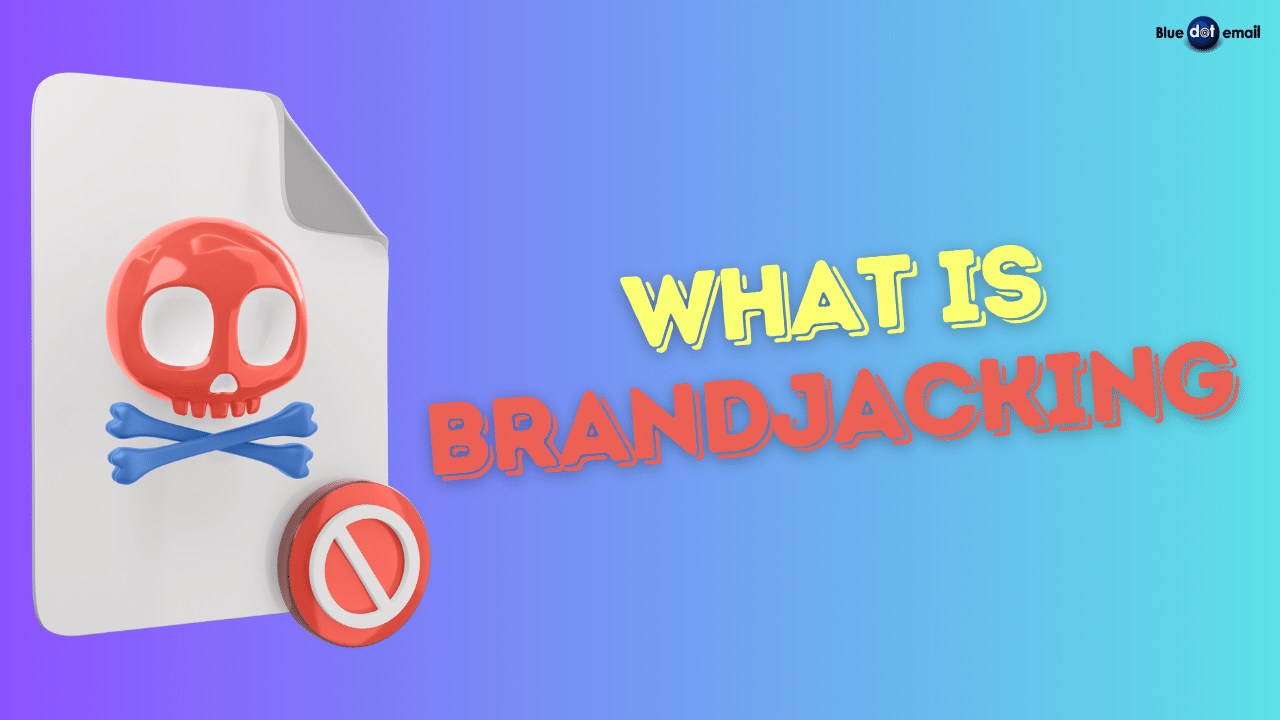 Brandjacking: Understanding the Threat and Protecting Your Brand